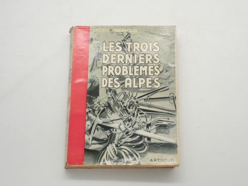 Portada del libro de Les trois derniers problèmes des Alpes. La face Nord du Cervin - La face Nord des grandes Jorasses -...