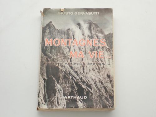 Portada del libro de Montagnes, ma vie (Scalate nelle Alpi). Traduction de Félix Germain. Préface de Lucien Devies