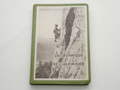 Portada del libro de La technique de l'alpinisme. Photographies de Roland Faure, Paul Payot y E. Frendo