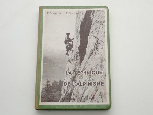 Portada del libro de La technique de l'alpinisme. Photographies de Roland Faure, Paul Payot y E. Frendo