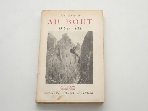 Portada del libro de Au bout d'un fil. Seize ascensions nouvelles dans les Alpes suisses et françaises