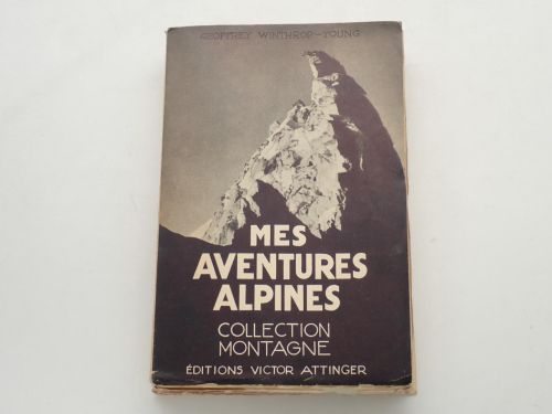 Portada del libro de Mes aventures alpines. Traduit par Bernard Lemoine. Photographie sur la couverture d'Emile Gos