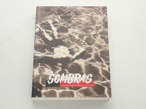 Sombras. Revista fotográfica española, 1944-1954