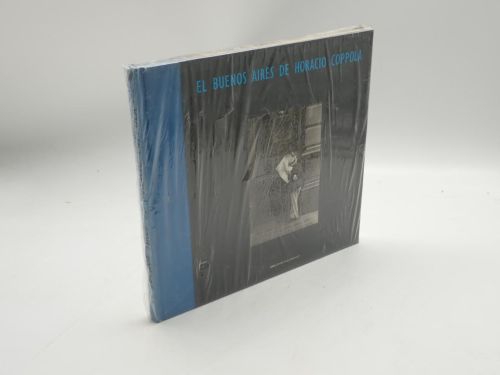 El Buenos Aires de Horacio Coppola [CATÁLOGO EXPOSICIÓN]