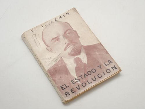 El Estado y la revolución. La teoría marxista del Estado y los objetivos del proletariado en la revolución