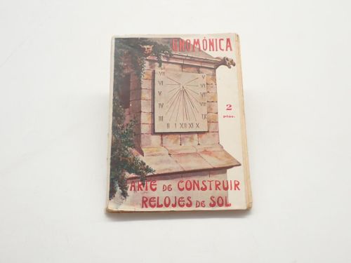 Gnomónica. Arte de construir relojes de sol