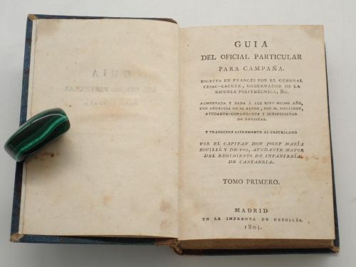 Guía del oficial particular para campaña. Escrita en francés por el general Cesac-Lacuée... aumentada y dada a luz... por M. Mellinet... y traducida libremente al castellano por el capitán don Josef María Bouillé y De-vos [FALTO DEL TOMO III]