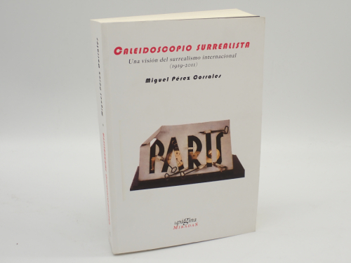 Portada del libro de Caleidoscopio surrealista. Una visión del surrealismo internacional (1919-2011)