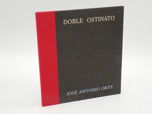 Portada del libro de Doble ostinato. José Antonio Orts [CATÁLOGO EXPOSICIÓN]