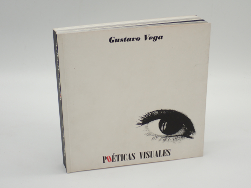 Portada del libro de Gustavo Vega. Poéticas visuales [CATÁLOGO EXPOSICIÓN]