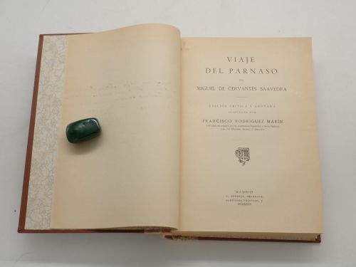 Viaje del Parnaso de Miguel de Cervantes Saavedra. Edición crítica y anotada dispuesta por Francisco Rodríguez Marín [EJEMPLAR DEDICADO POR RODRÍGUEZ MARÍN]