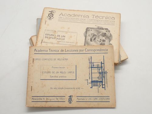 Academia Técnica de Lecciones por Correspondencia. CURSO COMPLETO DE RELOJERÍA. Lecciones 1 a 10
