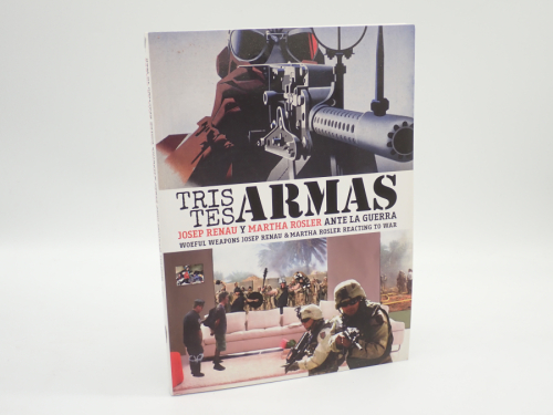 Portada del libro de Tristes armas. Josep Renau y Martha Rosler ante la guerra [CATÁLOGO EXPOSICIÓN]