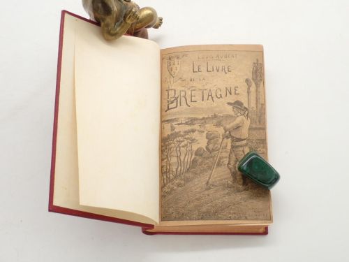 Le livre de la Bretagne. Recueil de morceaux choisis d'auteurs ayant écrit sur la Bretagne [DEDICATORIA MANUSCRITA DEL AUTOR]