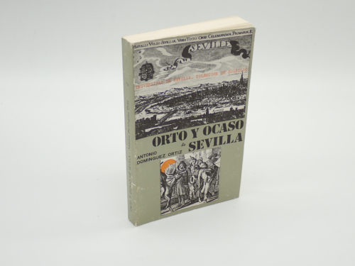 Portada del libro de Orto y ocaso de Sevilla (2ª edición)