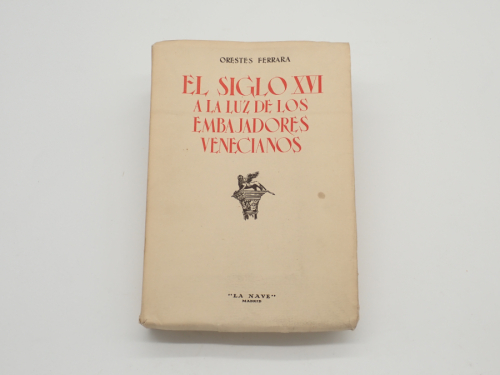 Portada del libro de El siglo XVI a la luz de los embajadores venecianos