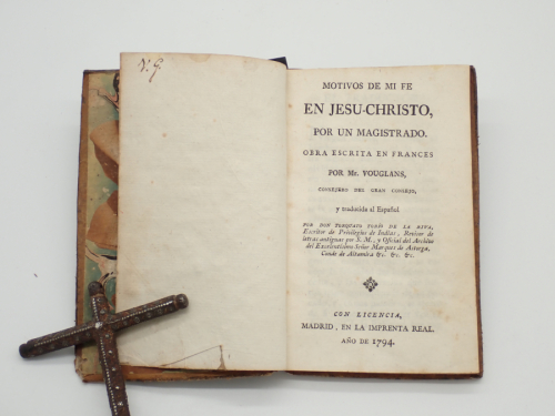 Portada del libro de Motivos de mi fe en Jesu-Christo, por un magistrado. Obra escrita en francés por Mr. Vouglans,..., y...