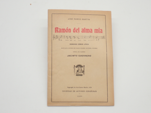 Portada del libro de Ramón del alma mía. Humorada cómico-lírica en un acto, dividido en cuatro cuadros, en prosa. Música...