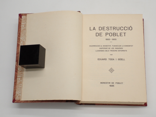 Portada del libro de La destrucció de Poblet, 1800-1900. Ocurrències al monestir, fugides de la comunitat, dispersió de les...