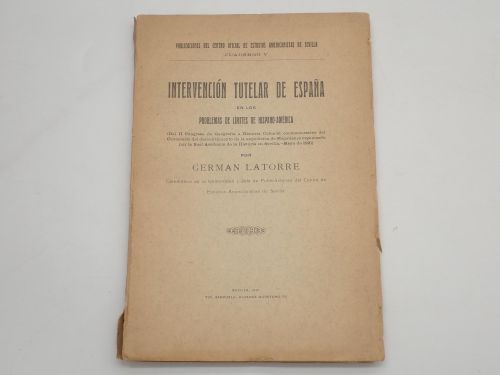 Portada del libro de Intervención tutelar de España en los problemas de límites de Hispano-América (Del II Congreso de Geografía...