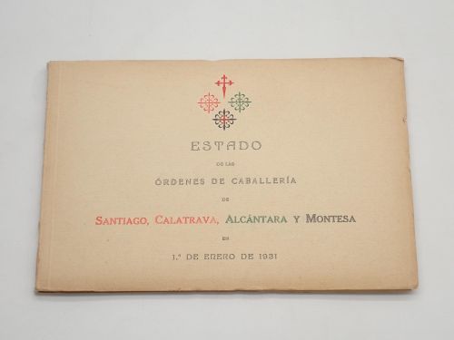Portada del libro de Estado de las órdenes de caballería de Santiago, Calatrava, Alcántara y Montesa en 1º de enero de 1931