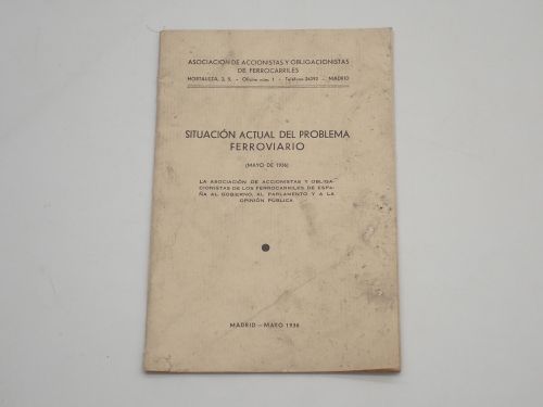 Portada del libro de Situación actual del problema ferroviario (Mayo de 1936). La Asociación de Accionistas y Obligacionistas...
