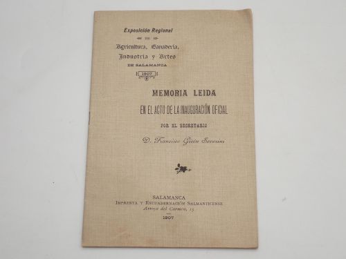Portada del libro de Exposición regional de agricultura, ganadería, industria y artes de Salamanca, 1907. Memoria leída en...
