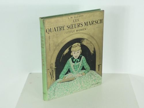 Portada del libro de Little women. Les quatre soeurs Marsch. Adapté par Henriette Rouillard
