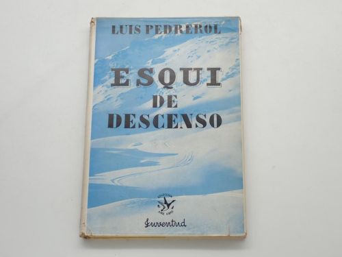 Portada del libro de Esquí de descenso. Prólogo de José María Guilera. Ilustraciones de S. de Quadras