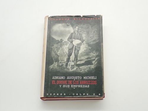 Portada del libro de El duque de los Abruzzos y sus empresas. Traducción y nota preliminar de Isabel de Ambía