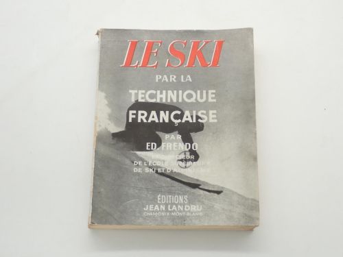 Portada del libro de Le ski par la technique française. Préface de Jean Carle. Photographies de l'auteur
