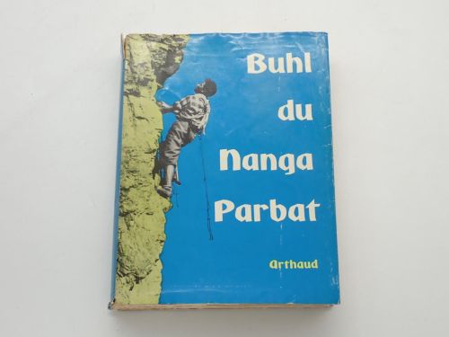 Portada del libro de Buhl du Nanga Parbat. Traduit de l'allemand par Monique Bittebierre