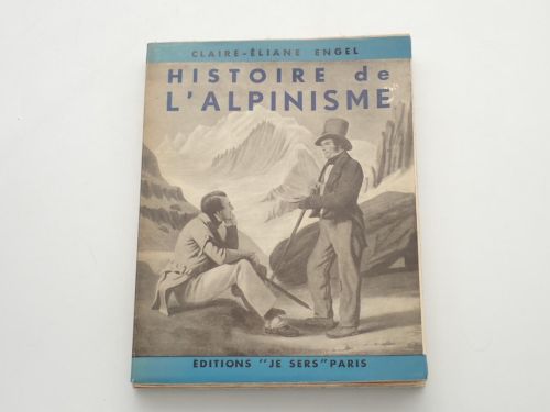 Portada del libro de Histoire de l'alpinisme. Des origines à nos jours