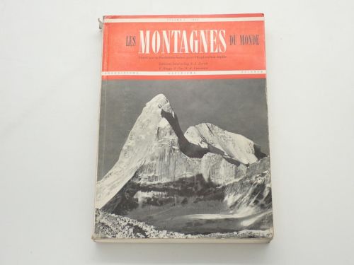 Portada del libro de Les montagnes du monde. Publié par la Fondation Suisse pour l'Exploration Alpine. 1er Volume, 1946:...