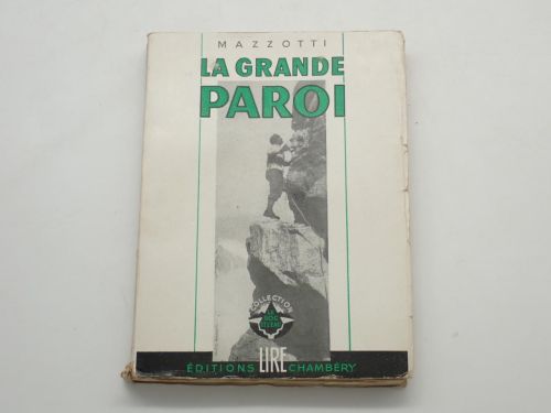 Portada del libro de La grande paroi. Traduit de l'Italien par E. Gaillard