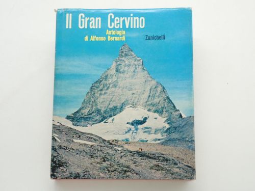 Portada del libro de Il gran Cervino. Antologia di Alfonso Bernardi